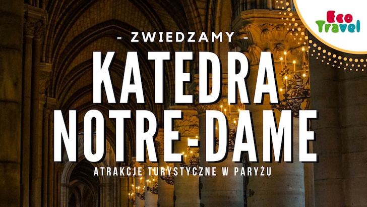 Katedra Notre-Dame w Paryżu